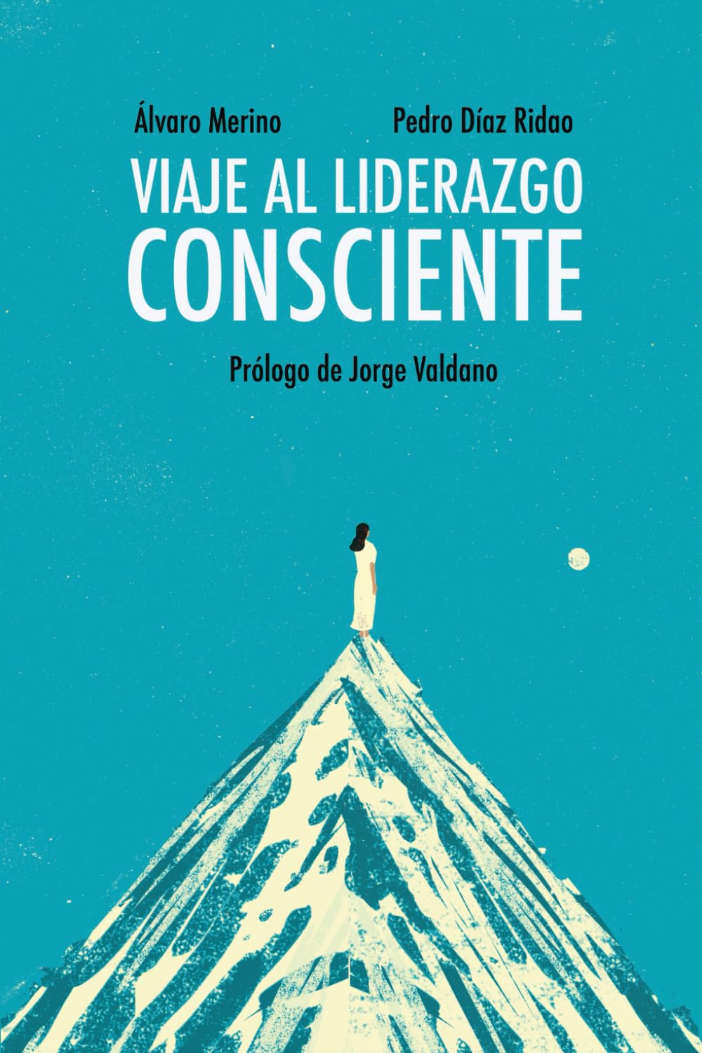 Viaje al liderazgo consciente de Alvaro merino